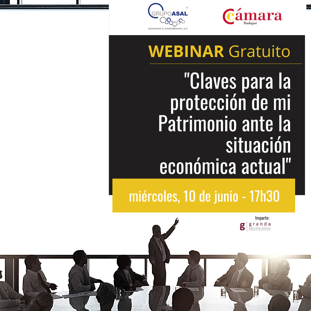 WEBINAR Gratuito: Claves para la protección de mi Patrimonio ante la situación económica actual