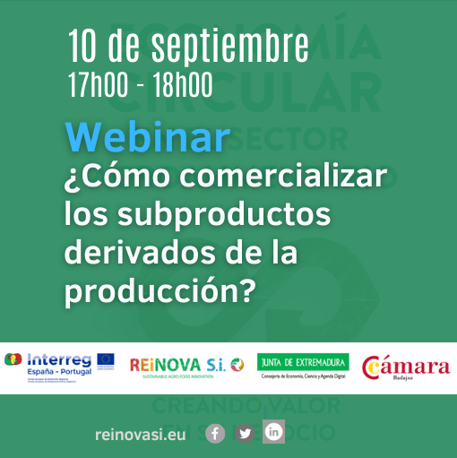 Webinar Gratuito: ¿Cómo comercializar los subproductos derivados de la producción?- REINOVA_SI