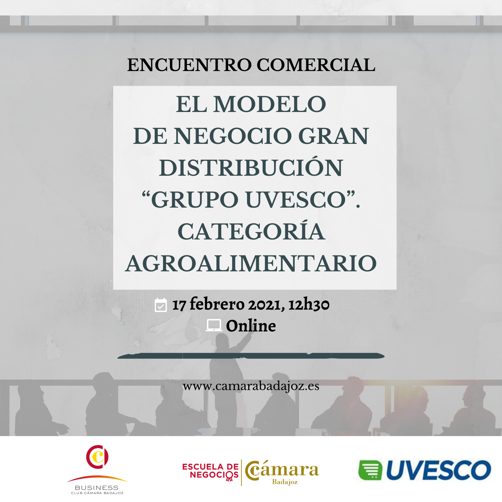 Encuentro Comercial: El Modelo de Negocio Gran distribución “Grupo Uvesco” (Agroalimentario)