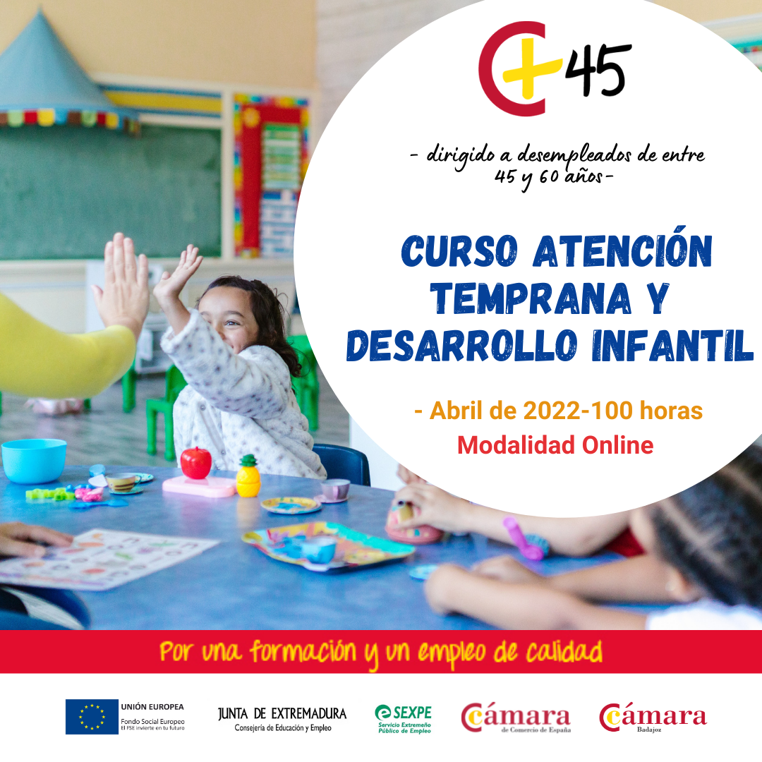 CURSO 45+: ATENCIÓN TEMPRANA Y DESARROLLO INFANTIL