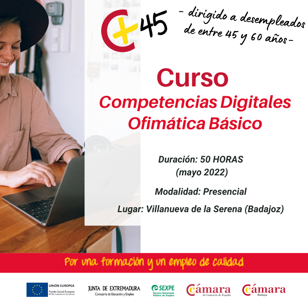 CURSOS 45+: COMPETENCIAS DIGITALES OFIMÁTICA BÁSICO (Villanueva de la Serena)