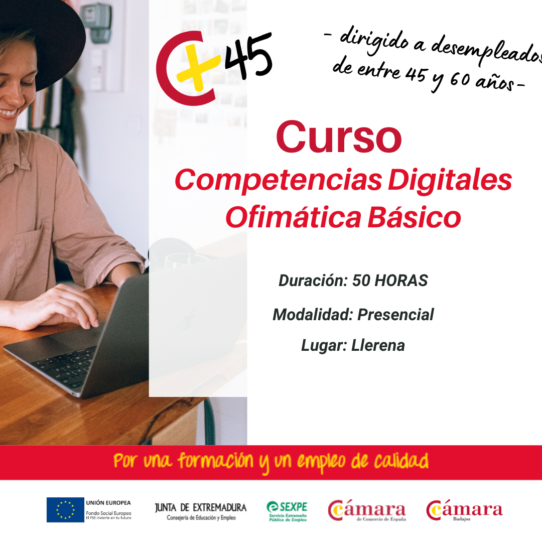 CURSO 45+:  COMPETENCIAS DIGITALES OFIMÁTICA BÁSICO (Llerena)