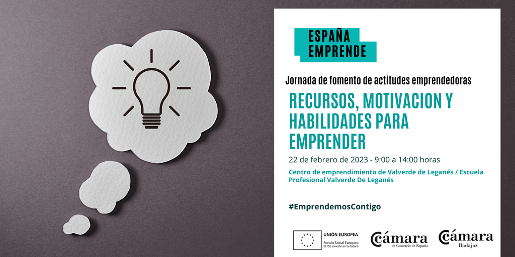 Jornada España Emprende:  RECURSOS, MOTIVACION Y HABILIDADES PARA EMPRENDER (Valverde de Leganés)