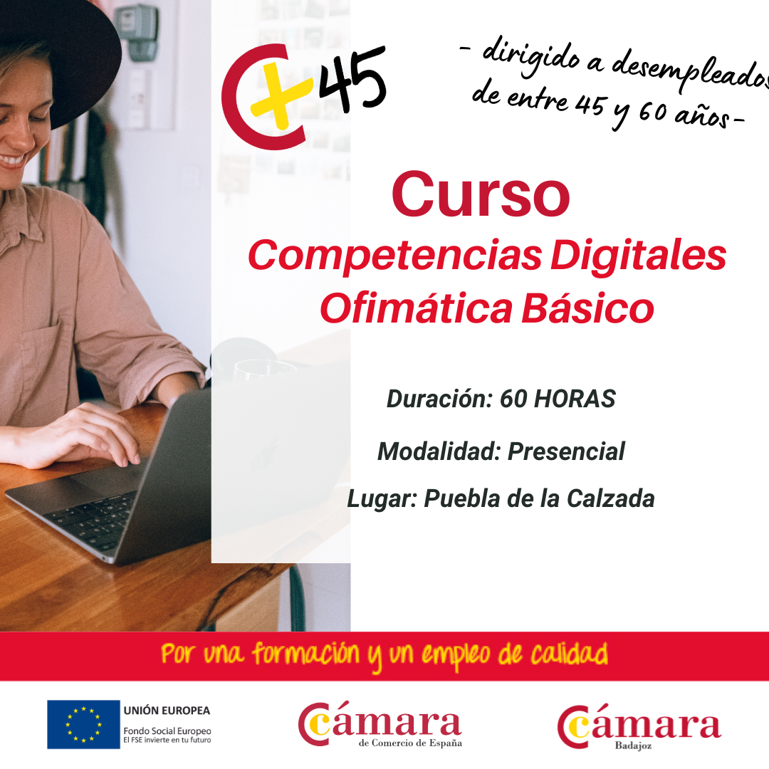 CURSO 45+: COMPETENCIAS DIGITALES OFIMÁTICA BÁSICO (Puebla de la Calzada)