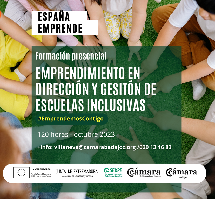 CURSO ESPAÑA EMPRENDE: EMPRENDIMIENTO EN DIRECCIÓN Y GESITÓN DE ESCUELAS INCLUSIVAS