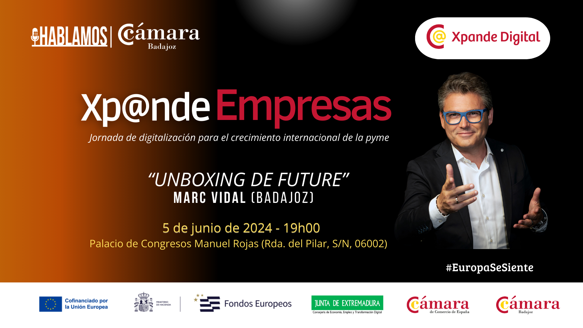 #HABLAMOS con Marc Vidal: @UNBOXING THE FUTURE" Xpande Digit@l Empresas
