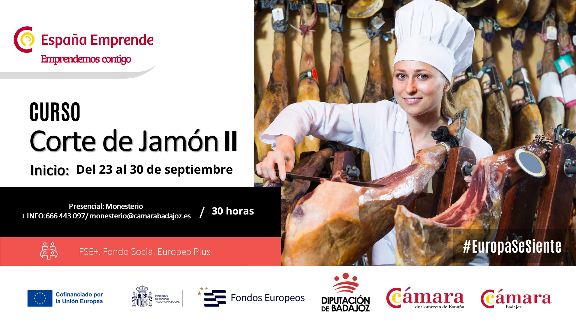 CURSO ESPAÑA EMPRENDE: CORTE DE JAMÓN II